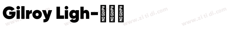 Gilroy Ligh字体转换